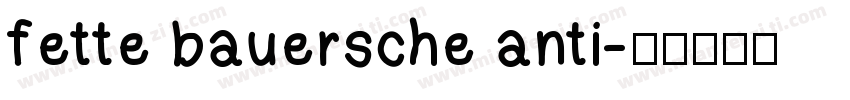 fette bauersche anti字体转换